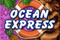 Ocean Express