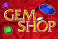 Gem Shop