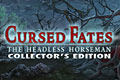 Cursed Fates - The Headless Horseman Collector's Edition