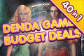 Denda Games Budget Deal