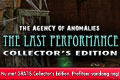 The Agency of Anomalies: Last Performance Collector's Edition + Gratis Extra Spel