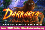 Darkarta - A Broken Heart's Quest Collector's Edition  + 2 Gratis Standard Editions