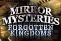 The Mirror Mysteries 2: Forgotten Kingdoms