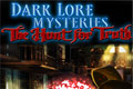 Dark Lore Mysteries: The Hunt for Truth