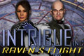 Intrigue Inc. Ravens Flight