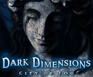 Dark Dimensions - City of Fog Dark Dimensions - City of Fog