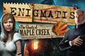 Enigmatis - The Ghosts of Maple Creek
