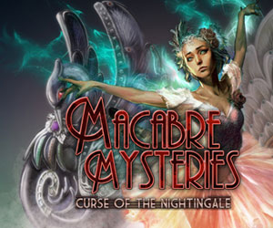 Macabre Mysteries: Curse of the Nightingale