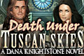 Death Under Tuscan Skies - A Dana Kingstone Novel