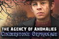 The Agency of Anomalies - Cinderstone Orphanage