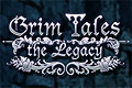 Grim Tales - The Legacy