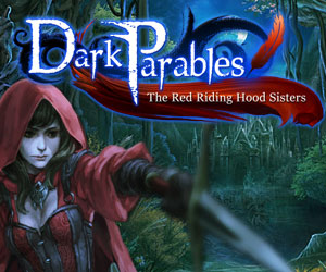 Dark Parables - The Red Riding Hood Sisters