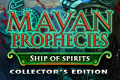 Mayan Prophecies Ship of Spirits - Collector's Edition