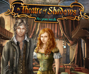 Theatre of Shadows - As You Wish Theatre of Shadows - As You Wish