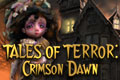 Tales of Terror Crimson Dawn