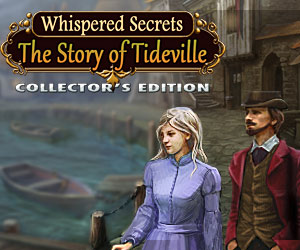 Whispered Secrets: The Story of Tideville Collector's Edition