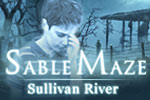 Sable Maze: Sullivan River