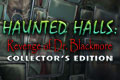 Haunted Halls - The Revenge of Dr. Blackmore Collector's Edition