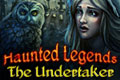 Haunted Legends - The Undertaker