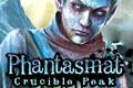 Phantasmat - Crucible Peak