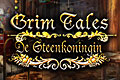 Grim Tales - De Steenkoningin