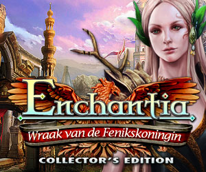 Enchantia: Wraak van de Fenikskoningin Collector's Edition