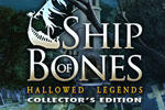 Hallowed Legends: Ship of Bones Collector's Edition