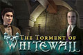 The Torment of Whitewall