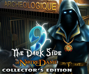 9 – The Dark Side of Notre Dame Collector’s Edition