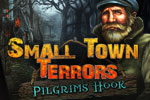 Small Town Terrors: Pilgrim's Hook