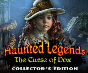 Haunted Legends - The Curse of Vox Collector’s Edition