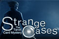Strange Cases: The Tarot Card Mystery