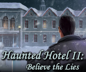 Haunted Hotel II: Believe the Lies