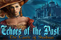 Echoes of the Past – The Castle of Shadows