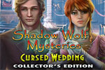 Shadow Wolf Mysteries: Cursed Wedding Collector’s Edition