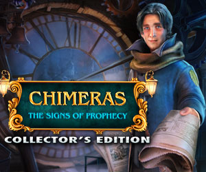 Chimeras - The Signs of Prophecy Collector’s Edition