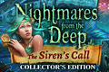 Nightmares From The Deep - The Sirens Call Collector's Edition
