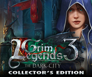 Grim Legends 3 – The Dark City Collector’s Edition