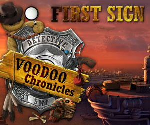 VooDoo Chronicles - First Sign