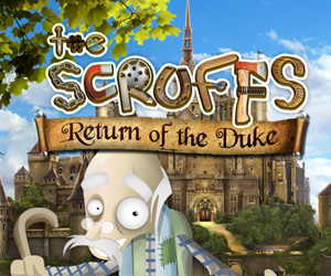The Scruffs - Return of the Duke