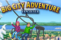 Big City Adventure: Vancouver
