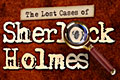 The Lost Cases of Sherlock Holmes