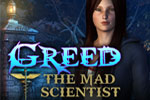 Greed - The Mad Scientist