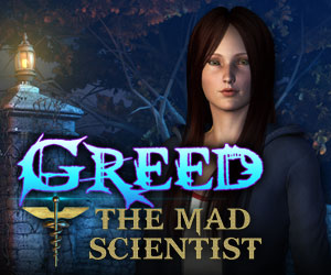 Greed - The Mad Scientist