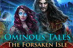 Ominous Tales – The Forsaken Isle