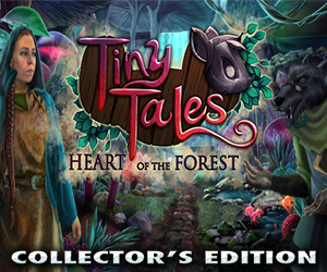 Tiny Tales - Heart of the Forest Collector's Edition Nieuwsbrief