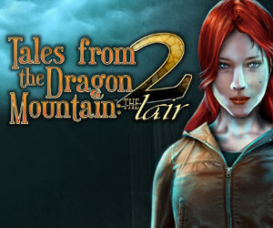 Tales From the Dragon Mountain 2: The Lair