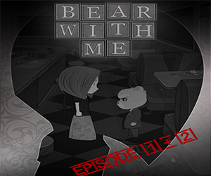 Bear With me - Episode 1 & 2 (Engelstalig)