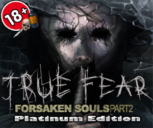 True Fear Forsaken Souls Part II Platinum Edition