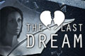 The Last Dream